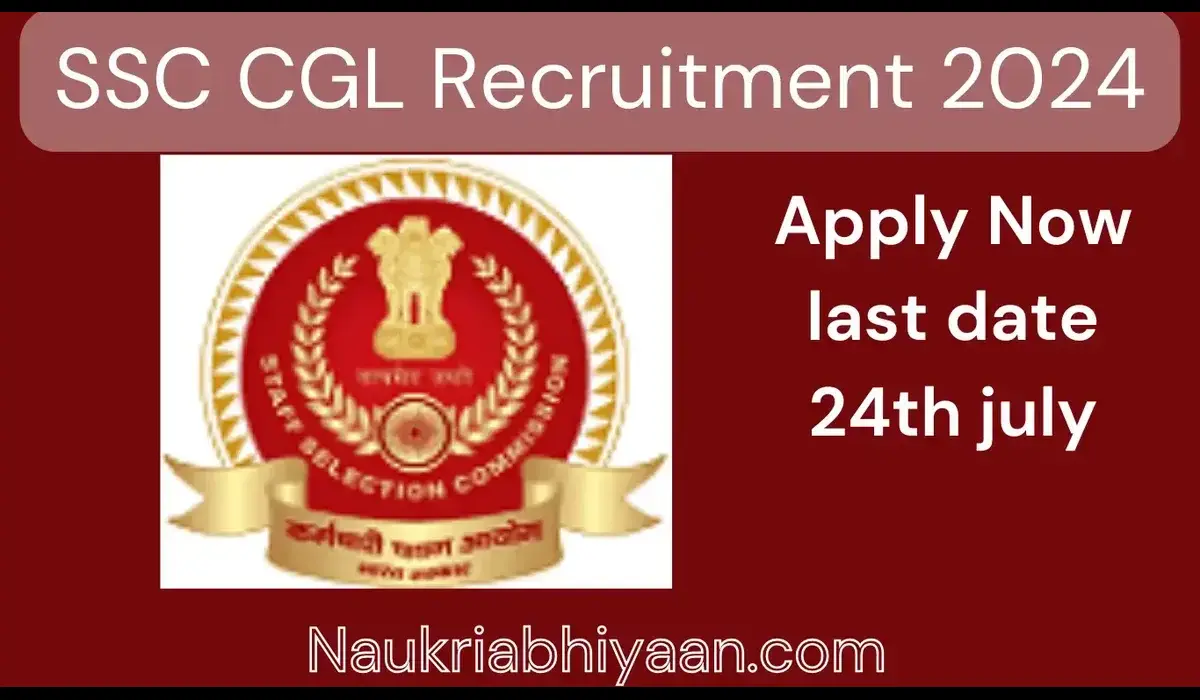 SSC CGL 2024 Notification Released