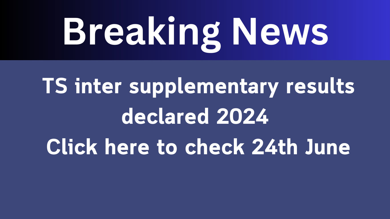 TS Inter Supplementary Result 2024