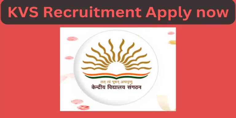 KVS Recruitment 2024 Apply now